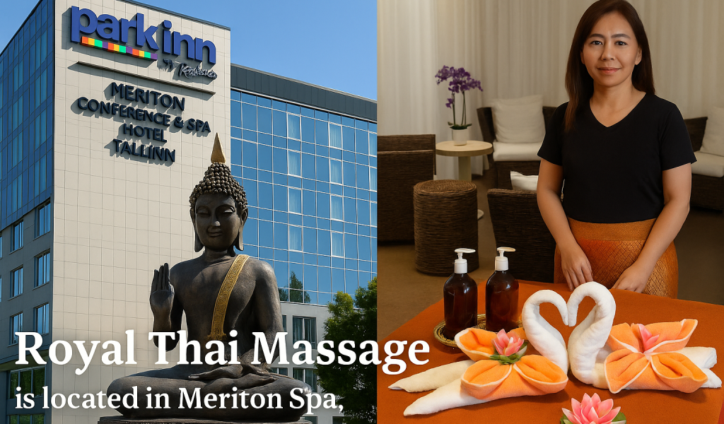 Royal Thai Massage Tallinn – located in Meriton Hotel